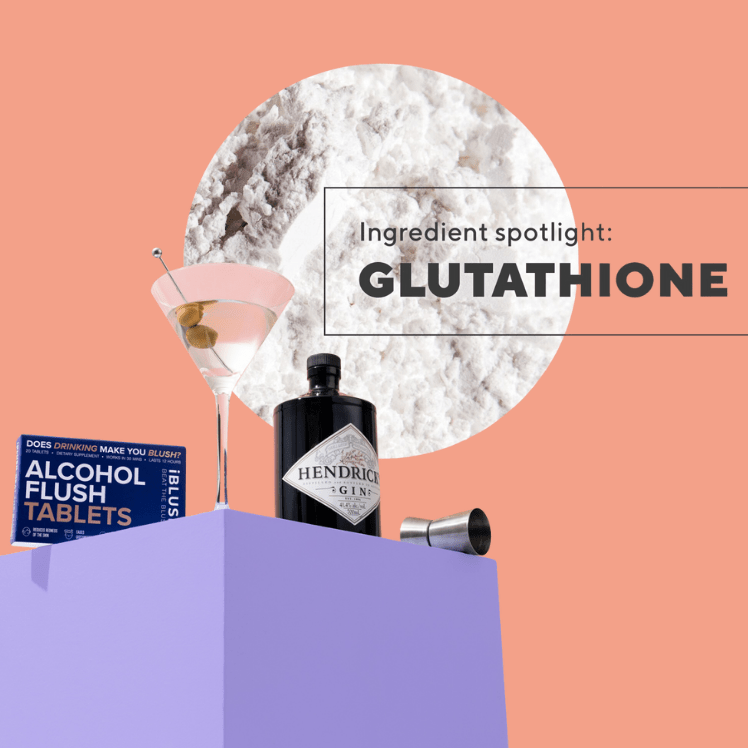 Glutathione Is Your Secret Weapon Against Alcohol Flush | iBlush Glutathione Is Your Secret Weapon Against Alcohol Flush | iBlush